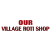 Our Village Roti Shop logo
